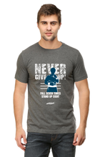 Load image into Gallery viewer, Never Give Up - Men's Round Neck Half Sleeve T-Shirt