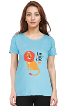 Load image into Gallery viewer, I Am the King - Women's Round Neck Half Sleeve T-Shirt