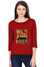 Load image into Gallery viewer, Wild And Free - Women&#39;s Round Neck Full Sleeve T-Shirt
