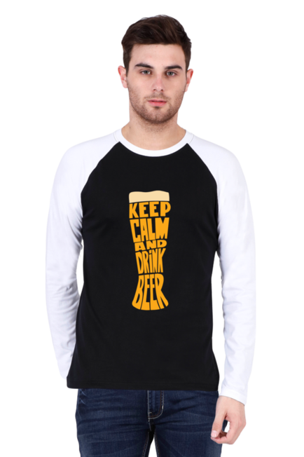 Keep Calm and Drink Beer - Men's Raglan Full Sleeve T-Shirt