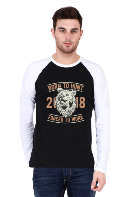 Born to Hunt - Men's Raglan Full Sleeve T-Shirt