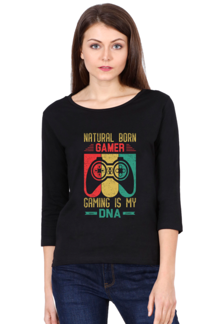 Natural Born Gamer - Women's Round Neck Full Sleeve T-Shirt