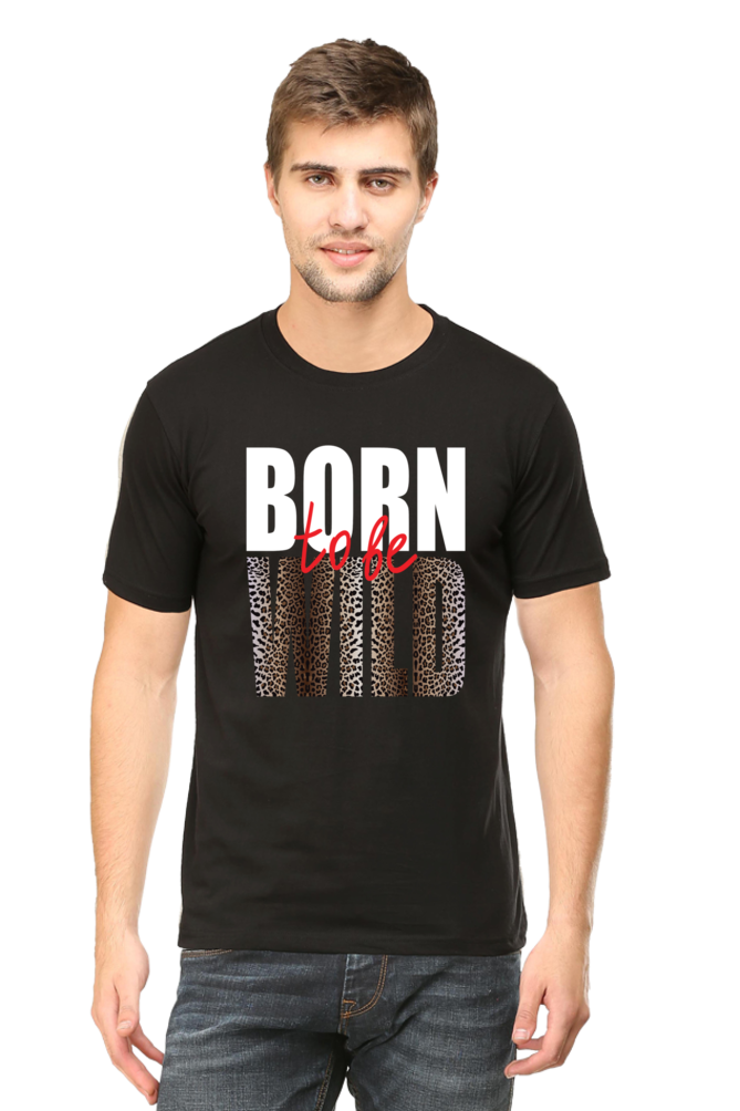 Born to be Wild - Men's Round Neck Half Sleeve T-Shirt