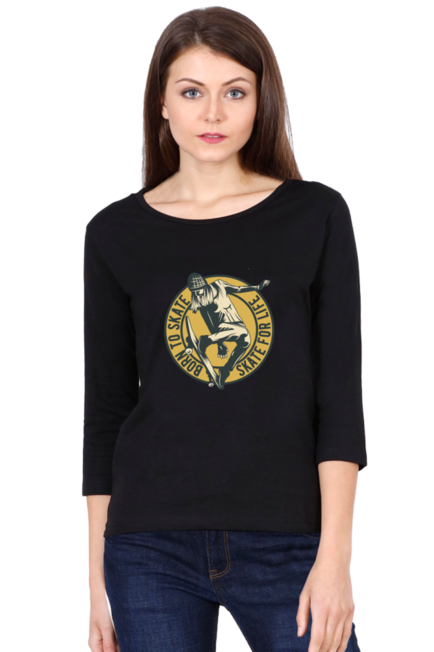 Born to Skate - Women's Round Neck Full Sleeve T-Shirt