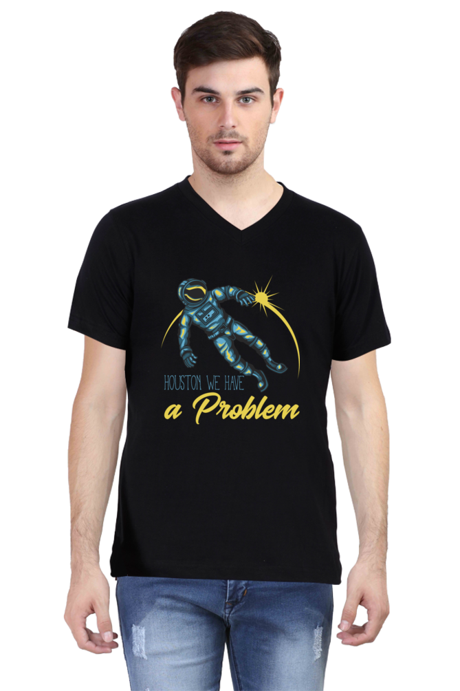Houston We Have a Problem  - Men's V-Neck Half Sleeve T-Shirt