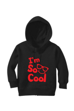 Load image into Gallery viewer, I Am So Cool - Kid&#39;s Hooded SweatShirt
