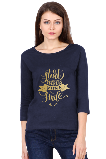 Start Your Day with Smile - Women's Round Neck Full Sleeve T-Shirt