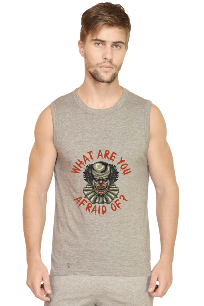 What Are You Afraid Of - Men's Round Neck Sleeveless T-Shirt