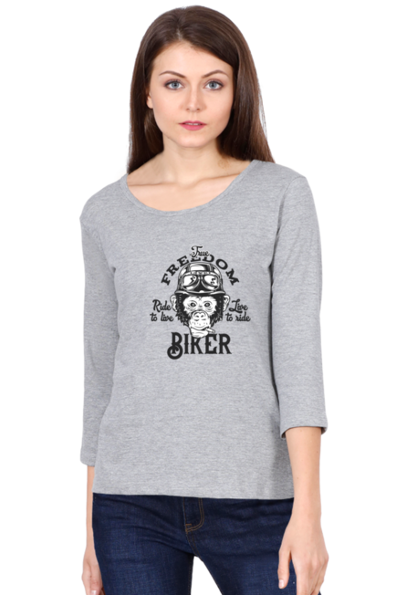 True Freedom Biker - Women's Round Neck Full Sleeve T-Shirt