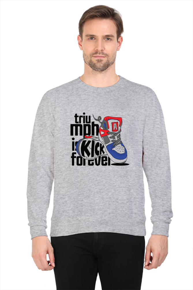 Triumph is Kick for Ever - Men's SweatShirt