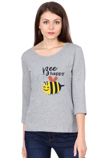 Bee Happy - Women's Round Neck Full Sleeve T-Shirt