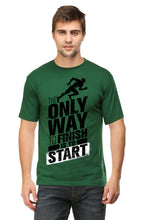 Load image into Gallery viewer, The Only Way To Finish Is To Start - Men&#39;s Round Neck Half Sleeve T-Shirt
